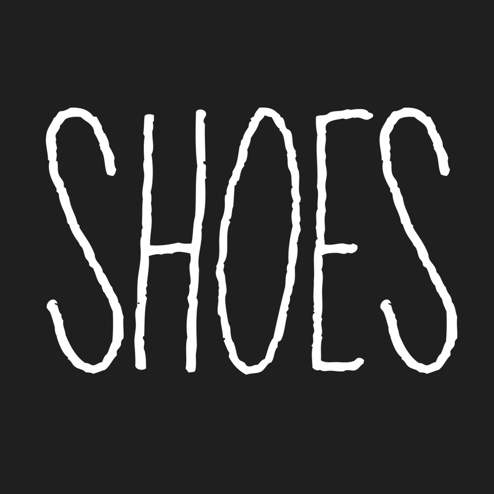 Shoes Below!